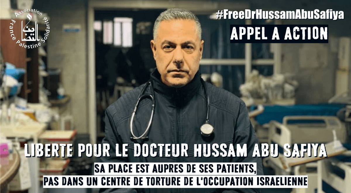 campagne pour la libération du Docteur Hussam Abu Safiya.