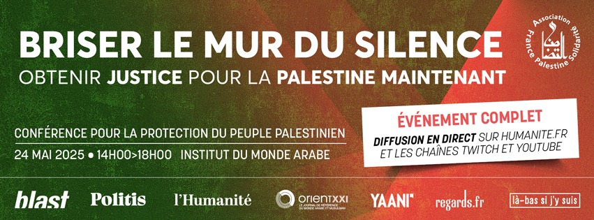 Briser le mur de silence: retransmission à la MIR  des 4h pour la protection du peuple palestinien organisé par l’AFPS à l’IMA-Paris